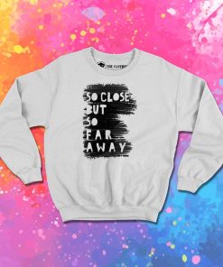 5SOS Beside You Sweatshirt