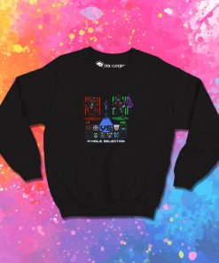 A Hole Selection Screen Sweatshirt