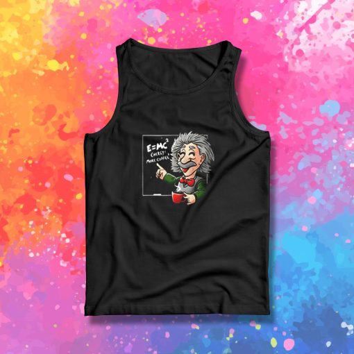 Albert Einstein Physicist Coffee Equation Tank Top