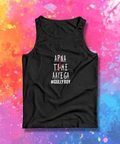 Apna Time Ayega Gully Tank Top