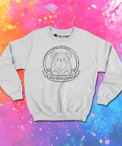 Bad Bear Camp Sweatshirt