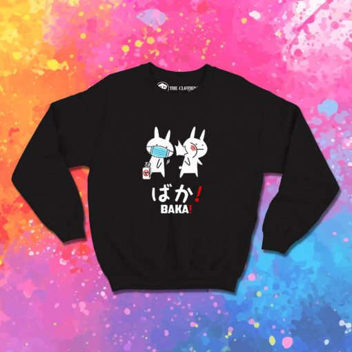 Baka Rabbit Slap Mask Covid 19 Sweatshirt