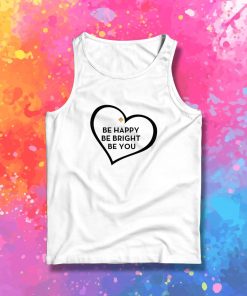 Be Happy Be Bright Be You Kate Spade Tank Top