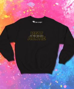 Best Auntie in the Galaxy v2 Sweatshirt