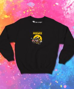 Big Adventures of Pee Wee Sweatshirt