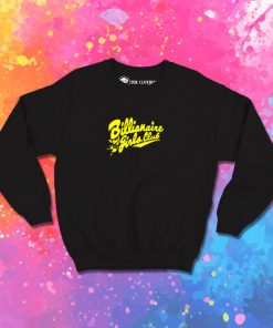 Billionaire Girls Club Sweatshirt