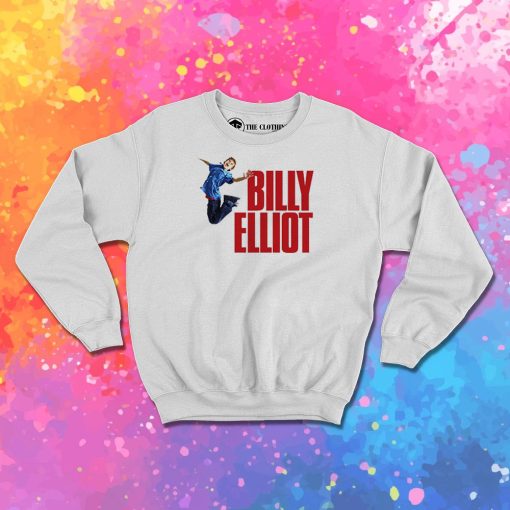 Billy Elliot Play Musical Tony Awards Winner Sweatshirt