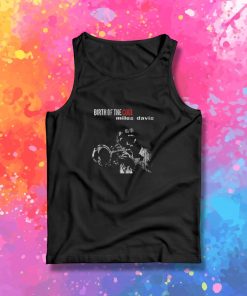 Birth of the Cool Miles Davis Tank Top