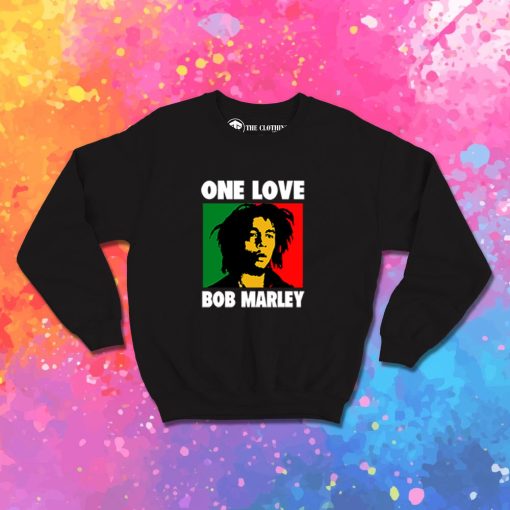 Bob Marley Song Sweatshirt