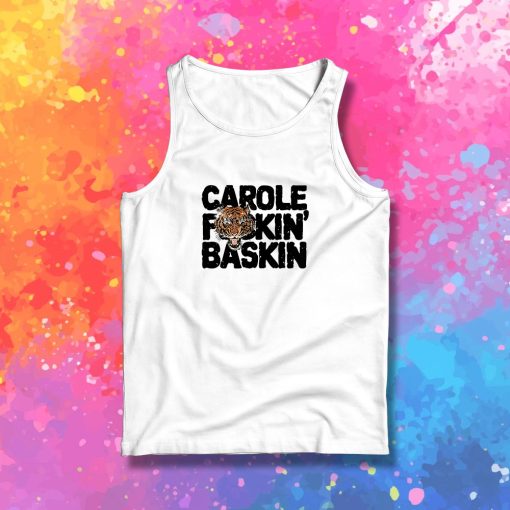 CAROLE FuCKIN BASKIN black Tank Top