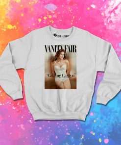 Caitlyn Jenner Sweatshirt