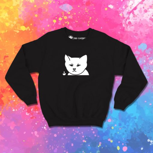 Cat Fck Sweatshirt