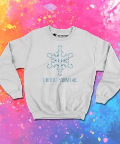 Certified Snowflake Sweatshirt