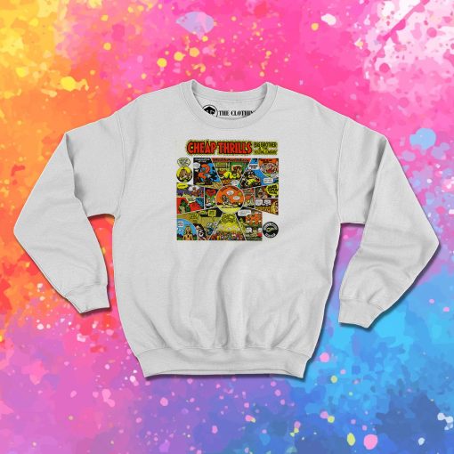 Cheap Thrills Album Sweatshirt