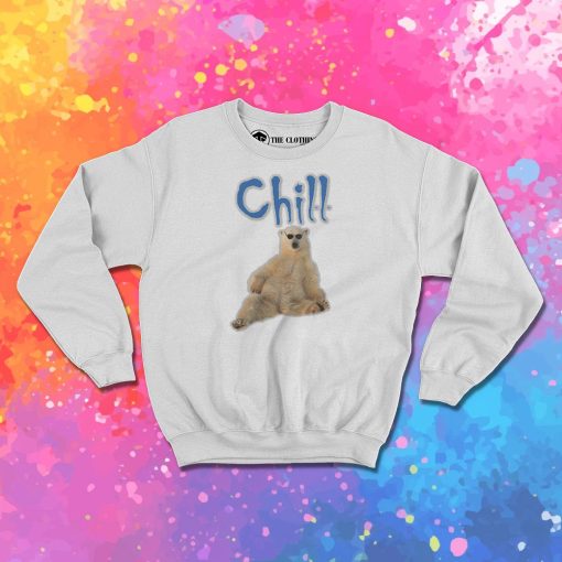 Chill Bear Sweatshirt