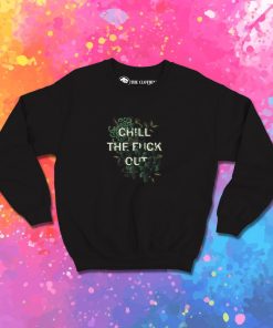 Chill Sweatshirt