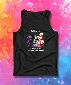 Dragon Ball Z I will not let you destroy my world Covid 19 Tank Top