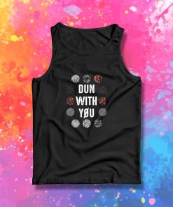 Dun With You twenty one pilots Tank Top