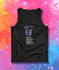 Family Tree Poem Tupac Rapper Quote Tank Top