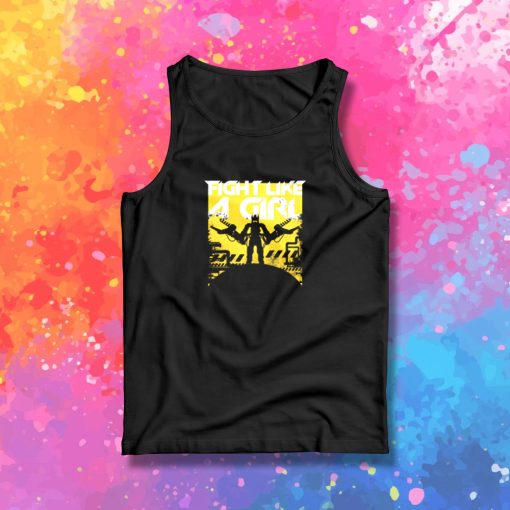 Fight Like A Girl Tank Top