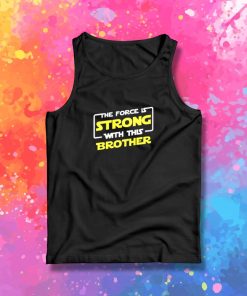 Force Brother Tank Top