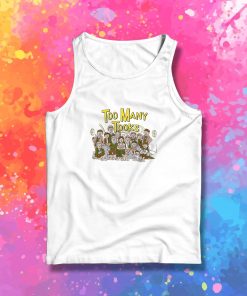 Funny Too Many Tooks Family Tank Top