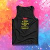 Keep calm and destroy all humanoids III Tank Top