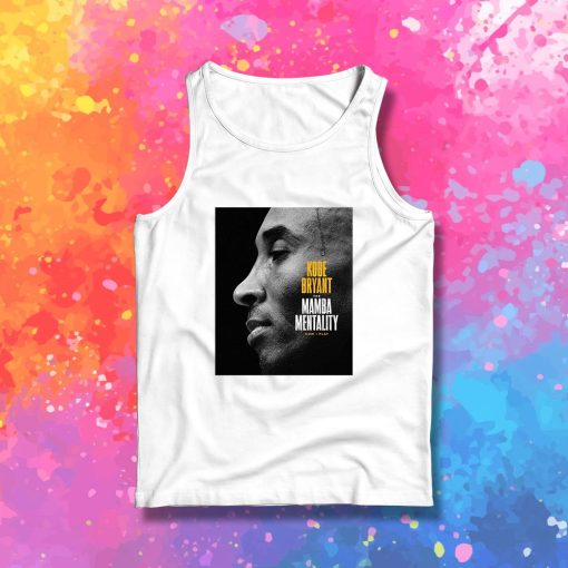 The Mamba Mentality Kobe Bryant Tank Top