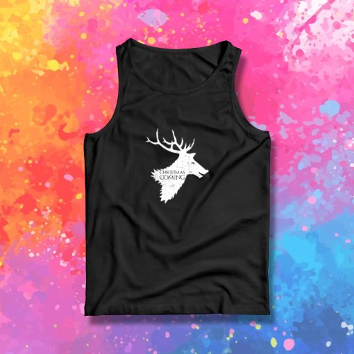 christmas is coming Tank Top