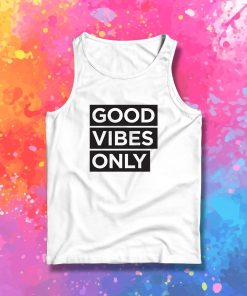 good vibes only decal Tank Top