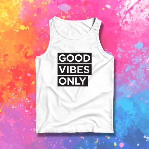 good vibes only decal Tank Top