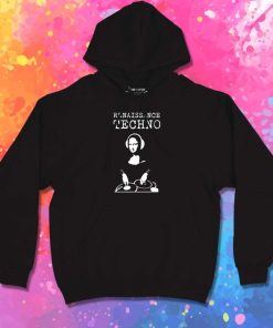 Mona Lisa DJ Renaissance Techno Hoodie