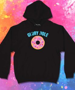 Donut The Glory Hole Hoodie