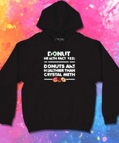 Donuts Health Fact Number 25 Hoodie