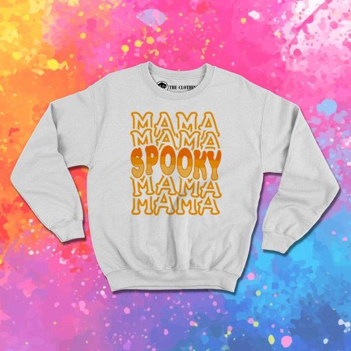 Halloween Spooky Mama Quote Sweatshirt