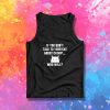 Talk To Your Cat About Catnip Quote Tank Top