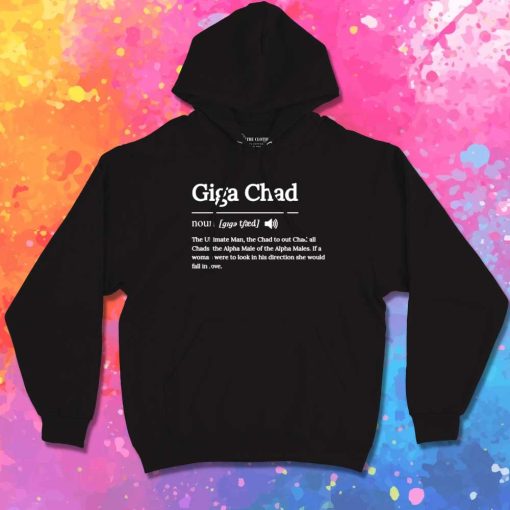 Giga Chad Online Definition Hoodie