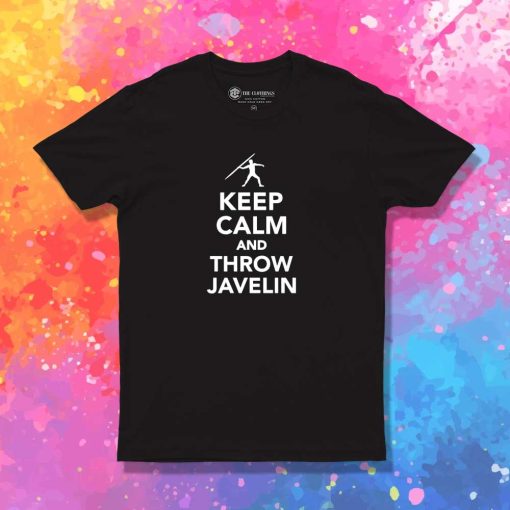 Keep Calm And Throw Javelin Sport T-Shirt