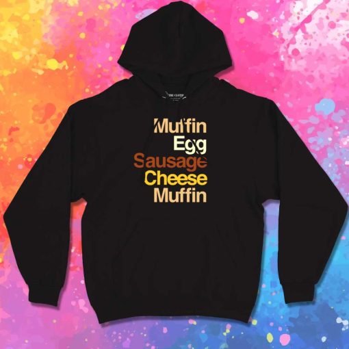 McDonalds Muffin Egg Sausage Cheese Hoodie