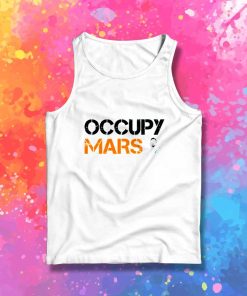 Elon Musk Occupy Mars Tank Top