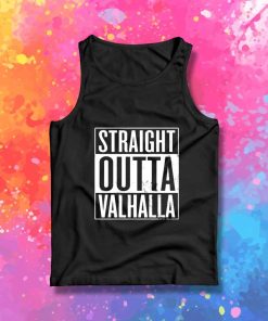 Viking Straight Outta Valhalla Tank Top