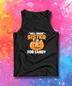 Will Trade Sister With Candy Tank Top