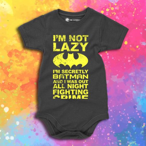 Batman Im Not Lazy Baby Onesie