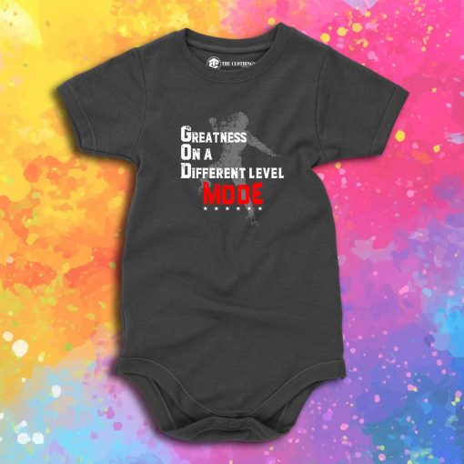 Greatness On A Different Level Mode Baby Onesie