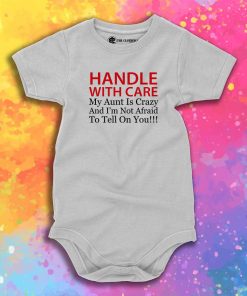 Handle With Care Crazy Aunt Baby Onesie