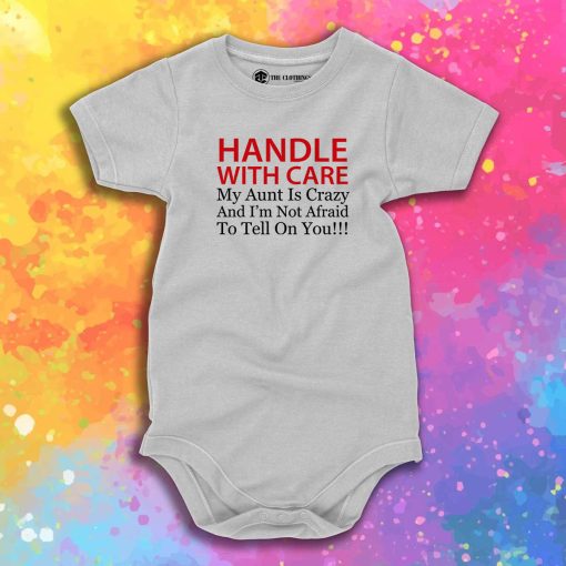 Handle With Care Crazy Aunt Baby Onesie