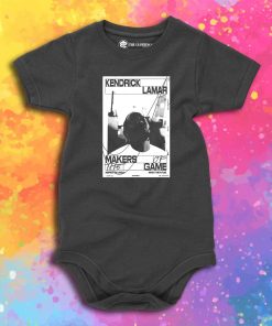 Makers of the Game Kendrick Lamar Baby Onesie