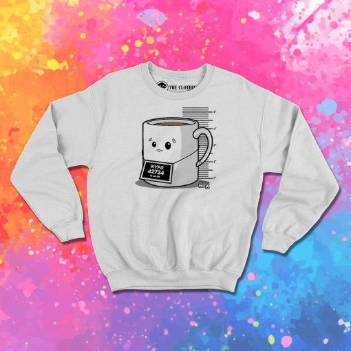 Mug Shot Sweatshirt