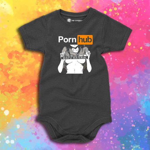 Porn Hub Waifu Material Baby Onesie