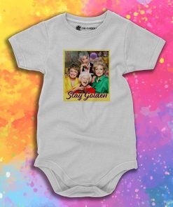 Stay Golden Girls Baby Onesie